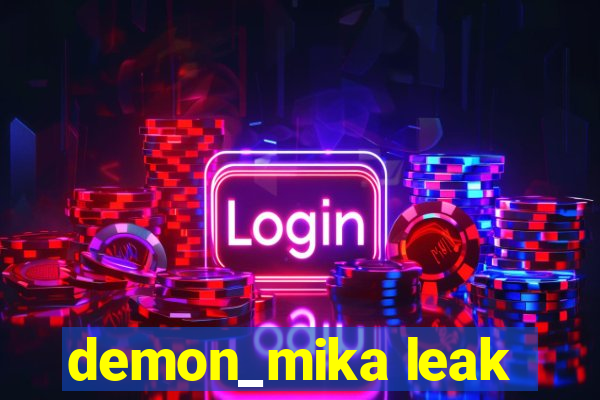 demon_mika leak